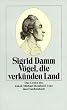 V�gel, die verk�nden Land: Das Leben des Jakob Michael Reinhold Lenz (insel taschenbuch)