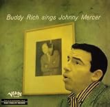 Buddy Rich Sings Johnny Mercer