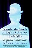 Review HarperCollins (USA)  / Yehuda Amichai a Life of Poetry 1948-1994