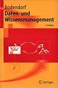 Daten- und Wissensmanagement (Springer-Lehrbuch)
