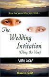 The Wedding Invitation: Obey the Vow