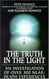 The Truth in the Light: Investigation of Over 300 Near Death Experiences