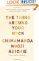 The Thing Around Your Neck