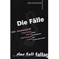 Die F�lle. BGB, Schuldrecht BT