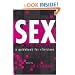 Sex and the Internet: A Guide Book for Clinicians