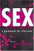 Sex and the Internet: A Guide Book for Clinicians