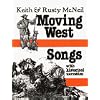 Moving West Songs (American History Through Folksong)
