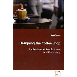 Designing the Coffee Shop