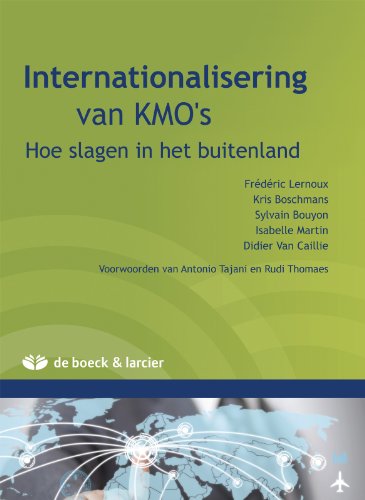 Internationalisatie van KMO's: Hoe slagen in het buitenland (Internationalisation des PME) (Dutch Edition)