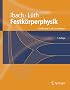 Festk�rperphysik: Einf�hrung in die Grundlagen (Springer-Lehrbuch)