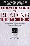 From Reader to Reading Teacher: Issues and Strategies for Second Language Classrooms (Cambridge Language Education)