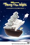 Twas the Night: A Holiday Celebration