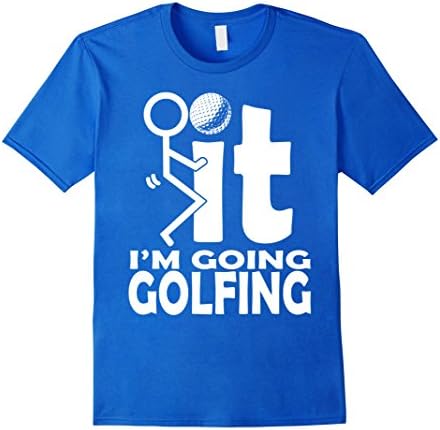 Men's I'm going golfing. Golf Shirt Large Royal Blue