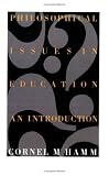 Philosophical Issues in Education,
Cornel Hamm