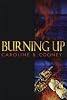 Burning Up