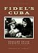 Books : Fidel's Cuba: A Revolution in Pictures