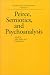 Peirce, Semiotics and Psychoanalysis (Psychiatry & the Humanities)