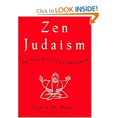 Zen Judaism: For You, A Little Enlightenment