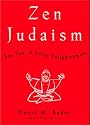 Zen Judaism: For You, A Little Enlightenment