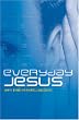 Everyday Jesus