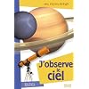 J'observe le ciel