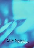 Review Bloomsbury Publishing PLC  / Slow Motion