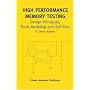 High Performance Memory Testing: Design Principles, Fault Modeling and Self-Test (Frontiers in Electronic Testing)