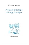 Précis de théologie à l usage des anges
