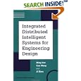 Integrated Distributed Intelligent Systems for Engineering... by Ming Rao