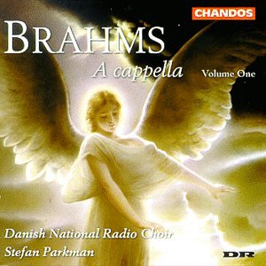 CD-Charts  Music : A Cappella, Volume One - Brahms / Parkman, Danish National Radio Choir