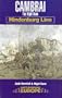 Cambrai: Hindenburg Line (Battleground Europe. Hindenburg Line)