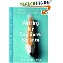 Writing For Emotional Balance: A Guided Journal To Help You Manage Overwhelming Emotions