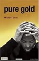 Pure Gold (Modern Plays)