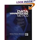 Click here to buy Data Warehouse Method, The by Tom Debevoise.