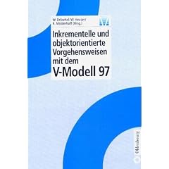 Inkrementelle und objektorientierte Vorgehensweisen mit dem V-Modell 97