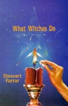What Witches Do: A Modern Coven Revealed