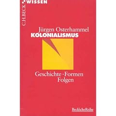 Kolonialismus. Geschichte - Formen - Folgen. (Taschenbuch)