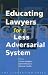 Book Educating Lawyers for a Less Adversarial System