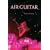 Air Guitar: Essays on Art & Democracy