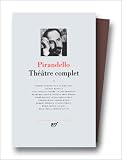 Pirandello : Th��tre complet, tome 1