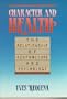Character and Health: The Relationship of Acupuncture and Psychology (Paradigm title)