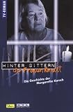 Produkt-Bild: Hinter Gittern, der Frauenknast, Bd.8, Die Geschichte der Margarethe Korsch