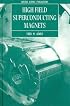 High Field Superconducting Magnets (Oxford Science Publications)