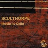 ｜Sculthorpe: Music for Cello