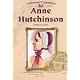Anne Hutchinson: Religious Leader (Colonial Leaders)