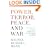 Power, Terror, Peace, and War: America's Grand Strategy in a World at Risk