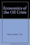 The economics of the oil crisis