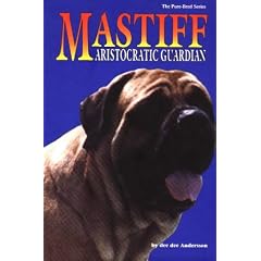 The Mastiff: Aristocratic Guardian (Pure-Bred)