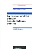 Revue La Documentation Française  / Responsabilité pénale des décideurs publics