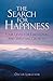 The Search for Happiness: Four Levels of Emotional and Spiritual Growth